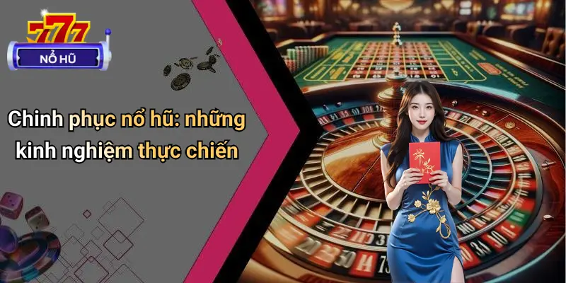 Casino Nổ Hũ