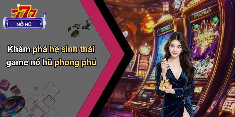 Casino Nổ Hũ