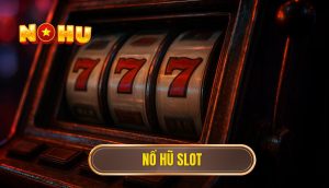 nổ hũ slot